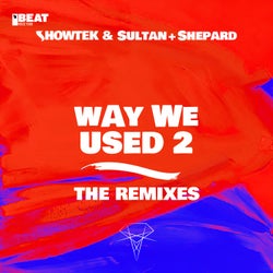 Way We Used 2 - The Remixes