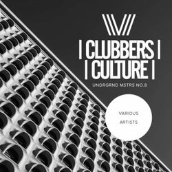 Clubbers Culture: Undrgrnd Mstrs No.8