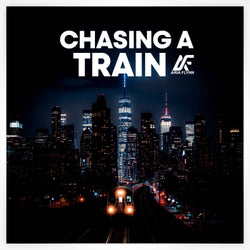 Chasing a Train