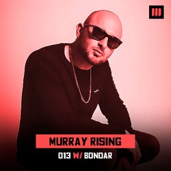 Murray Rising 013 (w/ Bondar)