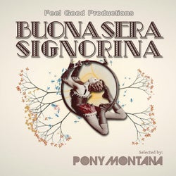 Feel Good Productions Present: Buonasera Signorina