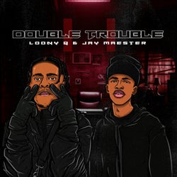 Double Trouble