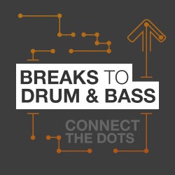 Connect The Dots: Breaks to Drum & Bass