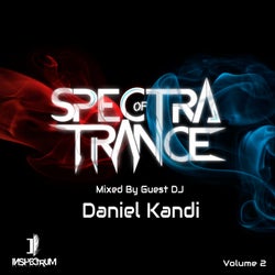 Spectra Of Trance Vol. 2 (Mixed By Guest DJ Daniel Kandi)