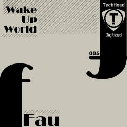 Wake Up World / On The 4