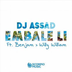 Embale li (feat. Benjam, Willy William) [Extended Version]