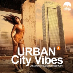 Urban City Vibes 4 (Urban Funk, Soul & Chillout Music)
