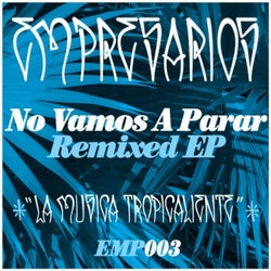No Vamos A Parar Remixed EP
