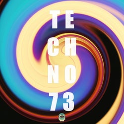 #TECHNO 73