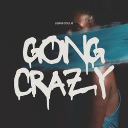 Going Crazy