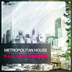 Metropolitan House: San Francisco