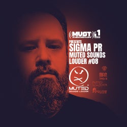 SIGMA PR - MUTED SOUNDS LOUDER # 08