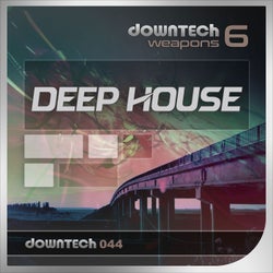 Downtech Weapons 6 - Deep House