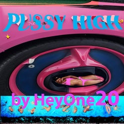 Get That Pussy High