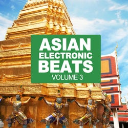 Asian Electronic Beats, Vol. 3