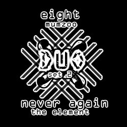 Duo Set 2 - Eight / Never Again
