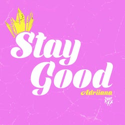 Stay Good
