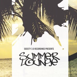 Society 3.0 Recordings Presents: Summer Lounge