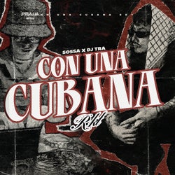 CON UNA CUBANA RKT
