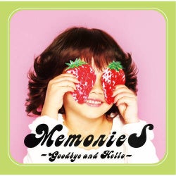 MemorieS - Goodbye and Hello