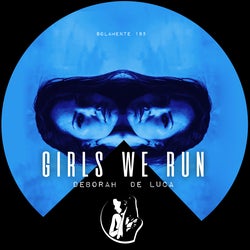 Girls We Run