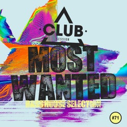 Most Wanted - Bass House Selection Vol. 71