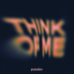 Think Of Me (Extended Mix)