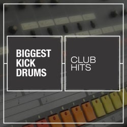 Biggest Kicks: Club Hits