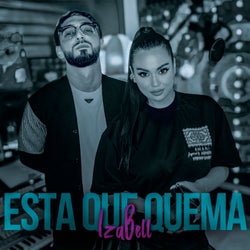 Esta Que Quema (feat. IzaBell)