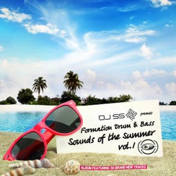 DJ SS Presents Formation Drum & Bass: Sounds of the Summer, Vol. 1