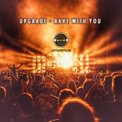 Rave With You