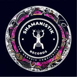 Shamanistik Records - The Genesis Compilation