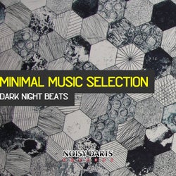 Minimal Music Selection (Dark Night Beats)