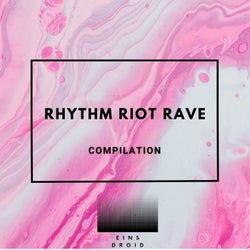Rhythm Riot Rave