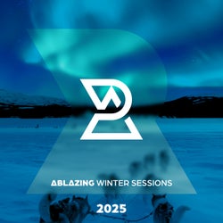 Ablazing Winter Sessions 2025