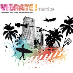 Vibrate! Miami 09