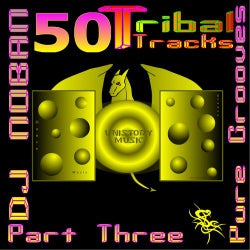 50 Tribal Tracks, Part Three