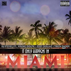 It Only Happens In Miami (feat. Young Dolph, Zoey Dollaz, & Trick Daddy) - Single