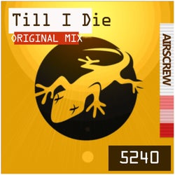 Till I Die (Original Mix)
