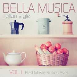 BELLA MUSICA ITALIAN STYLE Best Movie Scores Ever Vol.1