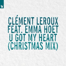 U Got My Heart - Christmas Mix