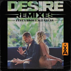 Desire (Festa Bros & Ale Salas Remix)