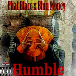 Humble (feat. Bluu Money)