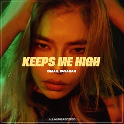 Keeps Me High