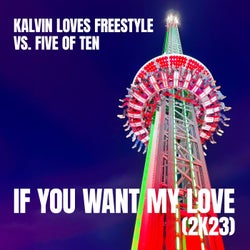 If You Want My Love (2K23)
