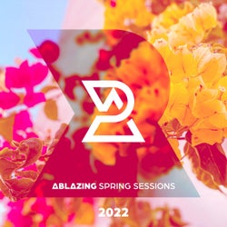Ablazing Spring Sessions 2022