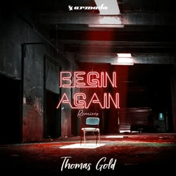 Begin Again - Remixes
