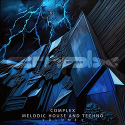 Complex Melodic House and Techno, Vol. 3