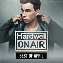 Hardwell On Air - Best Of April 2015