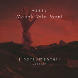 Menak Wla Meni (Instrumental Version)